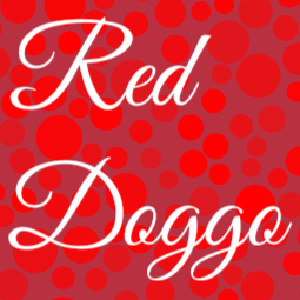Appreciate Red Doggo [OA]